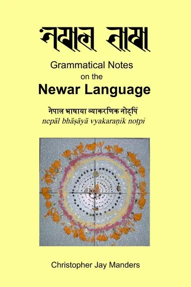 Grammatical Notes On The Newar Language 1