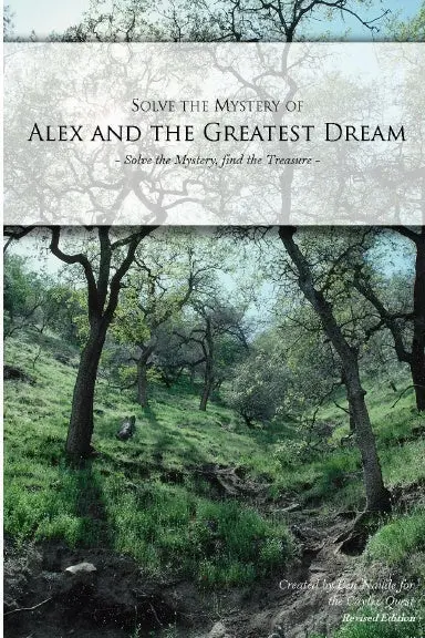 The Mystery Of Alex And The Greatest Dream : An Armchair Treasure Hunt 1