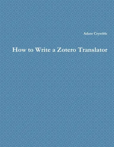 How To Write A Zotero Translator 1