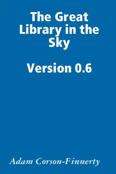 The Great Library In The Sky  Version 0.6 1