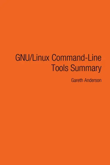 Gnu/Linux Command-Line Tools Summary 1