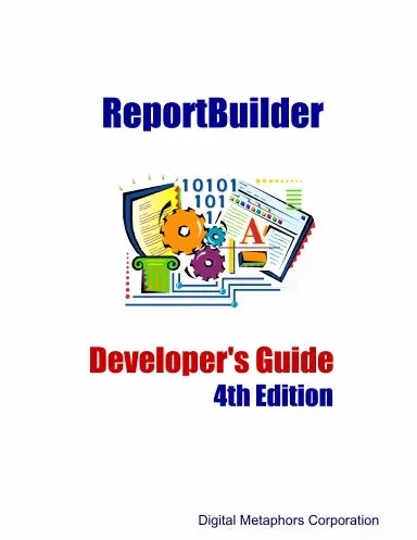 Reportbuilder Developer's Guide, 4Th Edition 1