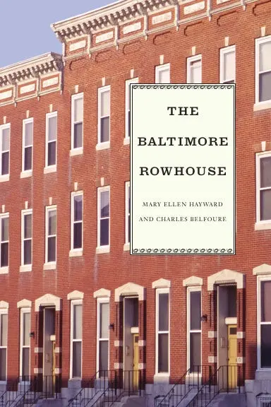 The Baltimore Rowhouse 1