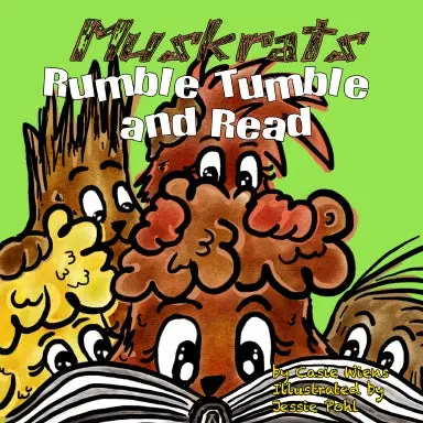 Muskrats Rumble Tumble And Read 1