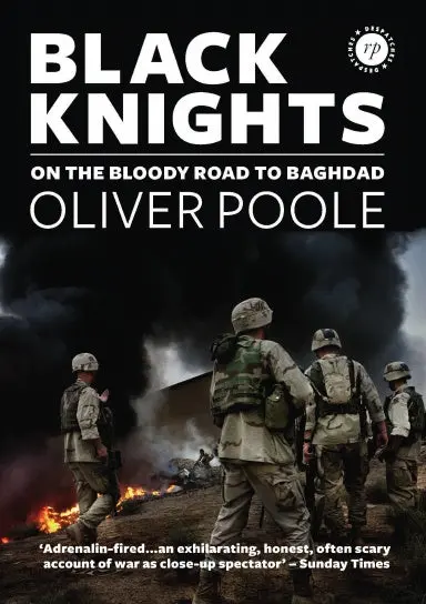 Black Knights: On The Bloody Road  To Baghdad 1