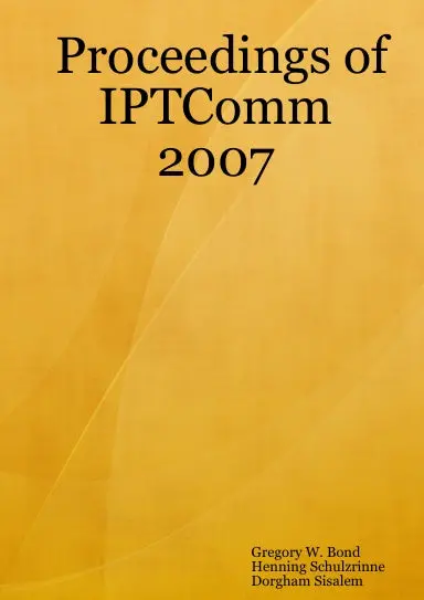 Proceedings Of Iptcomm 2007 1