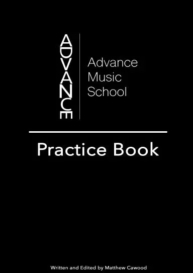 Advance Music School: Practice Book 1