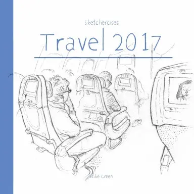 Travel Sketchercises 2017 1
