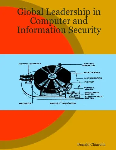 Global Leadership In Computer And Information Security 1