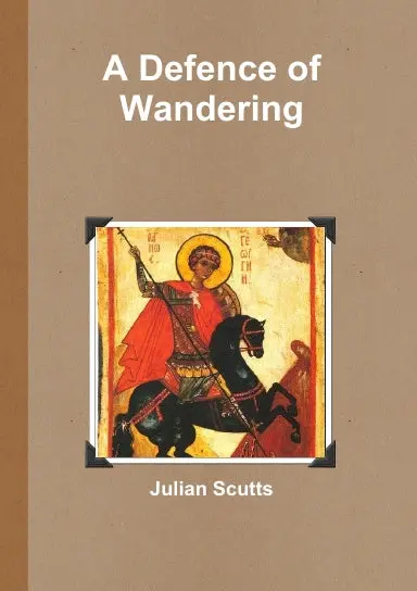 A Defence Of Wandering 1