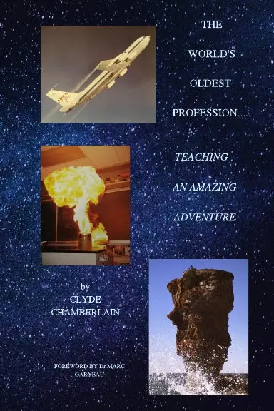 The World's Oldest Profession....Teaching : An Amazing Adventure 1