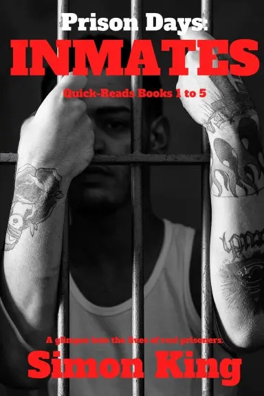 Prison Days: Inmates 1