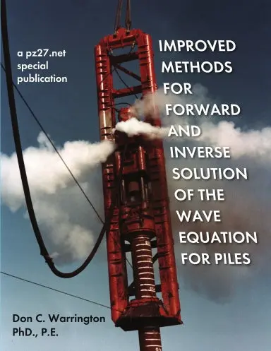 Improved Methods For Forward And Inverse Solution Of The Wave Equation For Piles 1