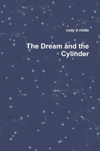 The Dream And The Cylinder 1