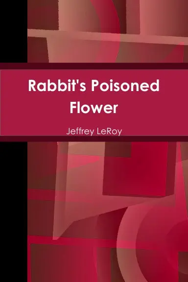 Rabbit's Poisoned Flower 1