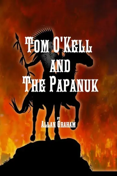 Tom O'kell And The Papanuk 1