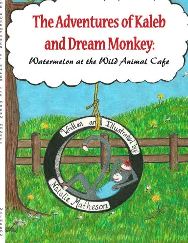 The Adventures Of Kaleb And Dream Monkey:  Watermelon At The Wild Animal Cafe 1
