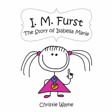 I. M. Furst: The Story Of Isabella Marie 1