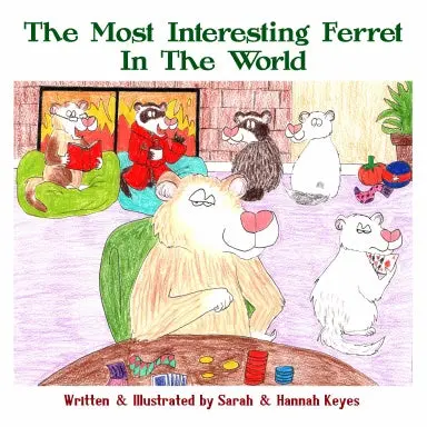The Most Interesting Ferret In The World 1