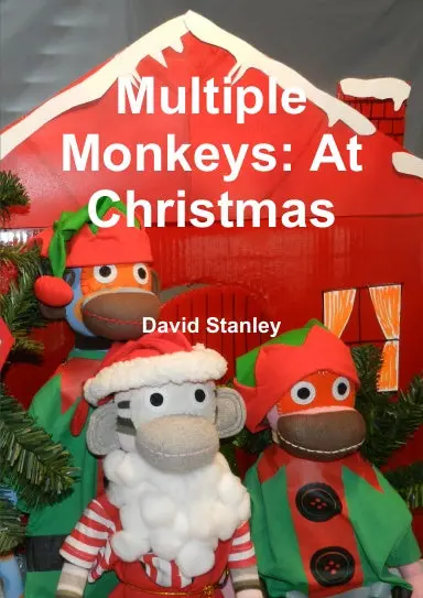 Multiple Monkeys: At Christmas 1