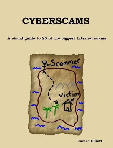Cyberscams : A Visual Guide To 25 Of The Biggest Internet Scams. 1