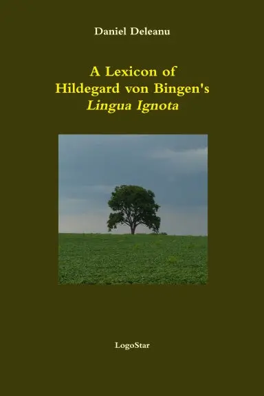 A Lexicon Of Hildegard Von Bingen's Lingua Ignota 1