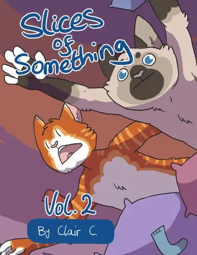 Slices Of Something: Vol. 2 1