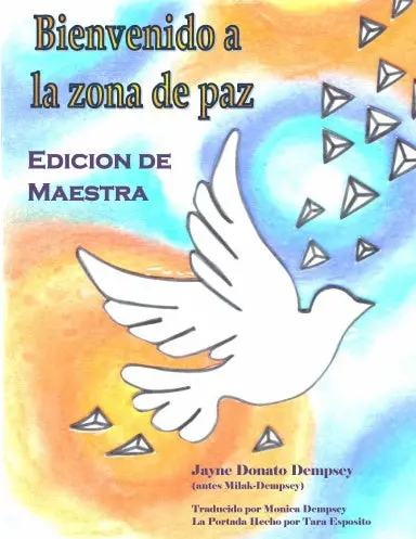 Bienvenido A Lazona De Paz  Edicion De Maestra 1