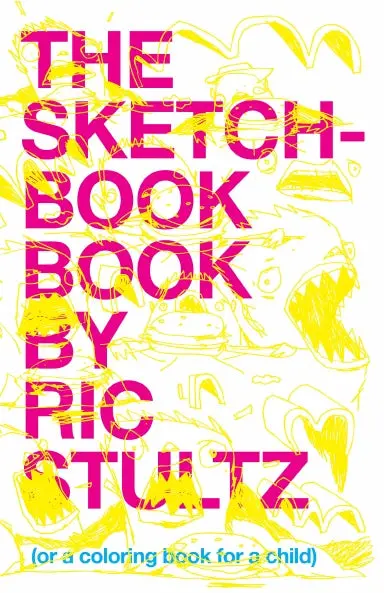 The Sketchbook Book By Ric Stultz 1