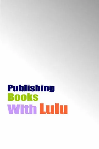 Publishing Books With Lulu 1