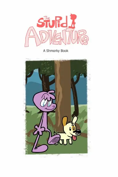 The Stupid Adventure 1