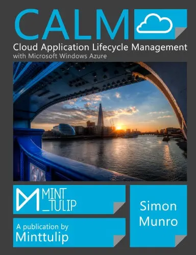 Calm Cloud Application Lifecycle Management With Windows Azure 1