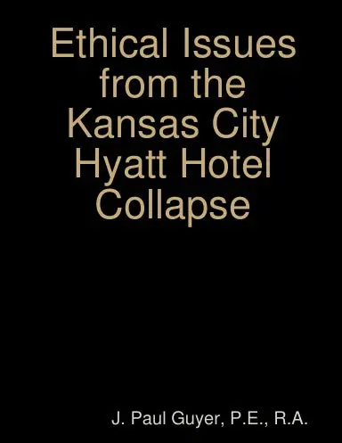 Ethical Issues From The Kansas City Hyatt Hotel Collapse 1