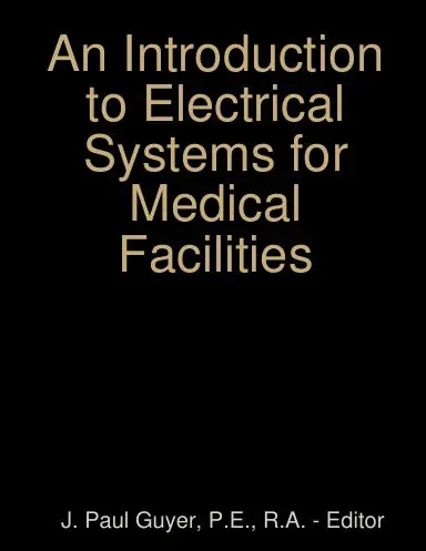 An Introduction To Electrical Systems For Medical Facilities 1