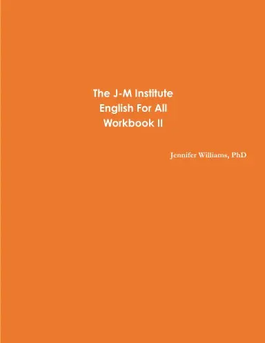 The J-M Institute English For All Workbook Ii 1