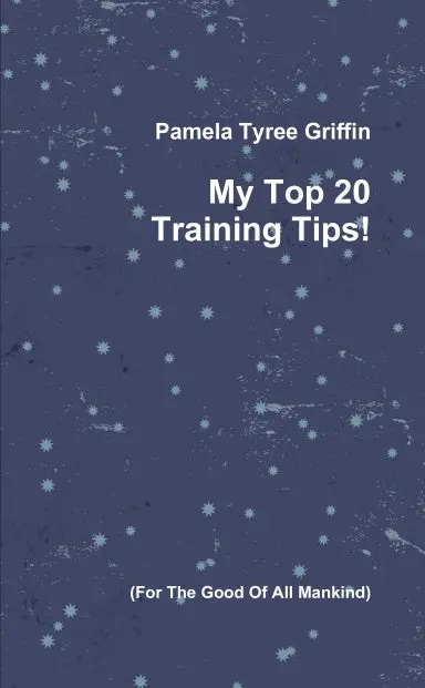 My Top 20 Training Tips! 1