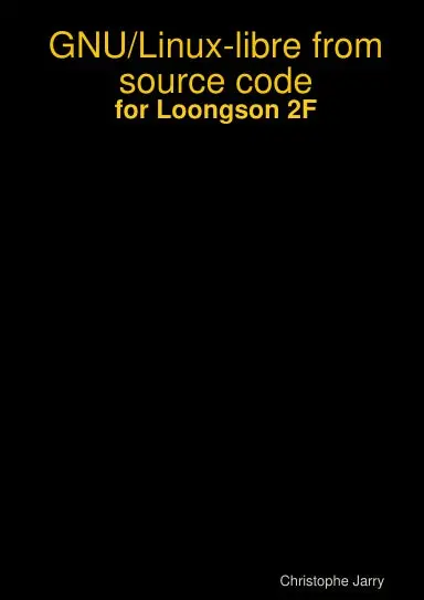 Gnu/Linux-Libre From Source Code For Loongson 2F 1