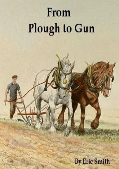From Plough To Gun 1