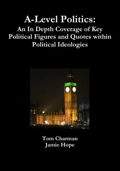 Key Political Figures And Quotes For A-Level Politics 1