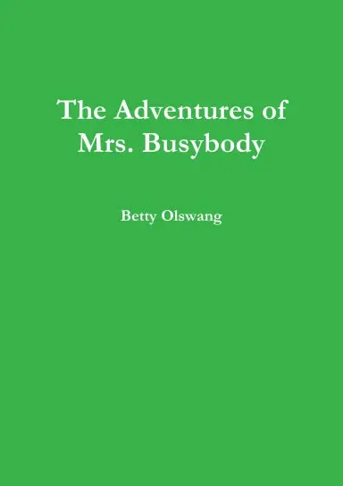 The Adventures Of Mrs. Busybody 1