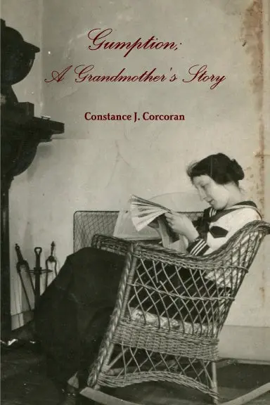 Gumption; A Grandmother's Story 1