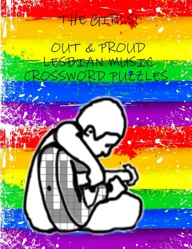 The Girls: Out & Proud Lesbian Music Crossword Puzzles 1