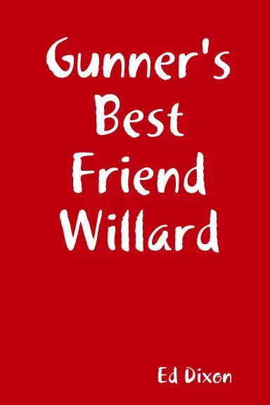Gunner's Best Friend Willard 1