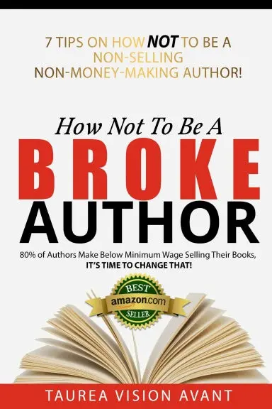 How Not To Be A Broke Author - Softback 1
