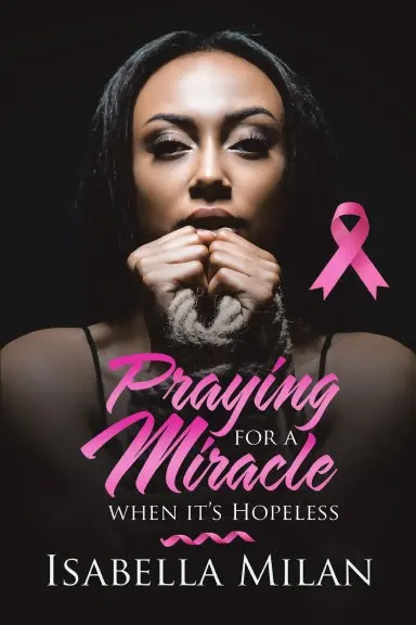 Praying For A Miracle When Itõs Hopeless 1