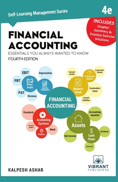 Financial Accounting Essentials You Always Wanted To Know: 4Th Edition 1
