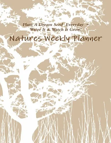 Natures Weekly Planner 1