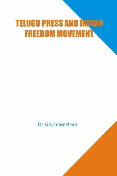 Telugu Press And Indian  Freedom Movement 1