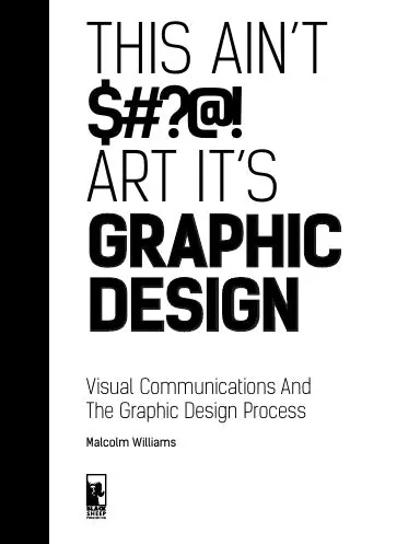 This Ainõt $#?@!  Art Itõs Graphic  Design 1