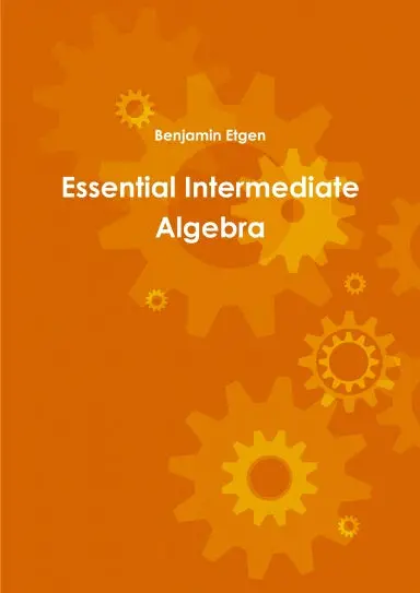 Essential Intermediate Algebra 1